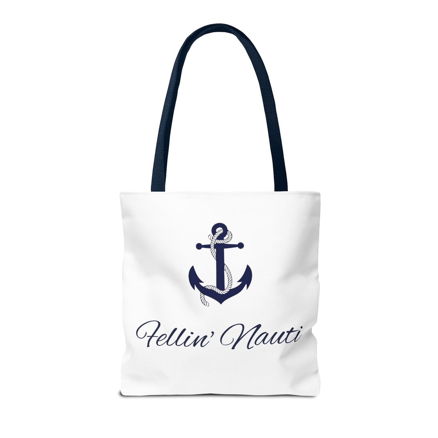 ⚓ Fellin' Nauti Tote ⚓