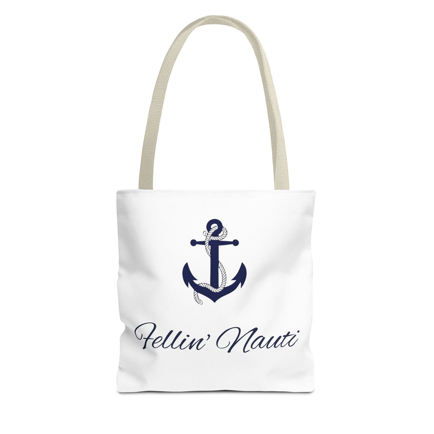A white canvas tote bag with beige shoulder straps, featuring a navy blue anchor graphic and the script text 'Fellin' Nauti' printed on the front, set against a plain white background.
