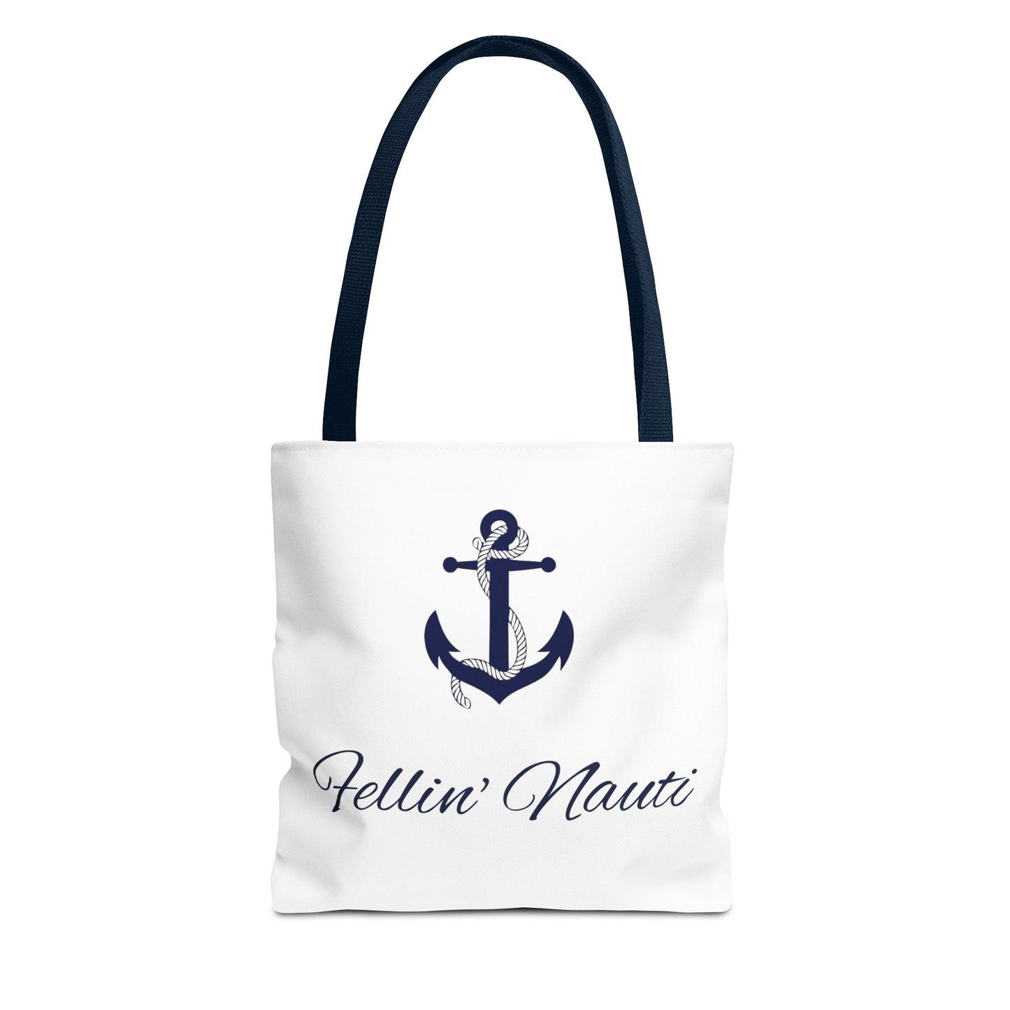 A white canvas tote bag with dark navy blue handles and a navy blue anchor graphic, with the text 'Fellin' Nauti' printed below in a dark cursive font, on a solid white background.