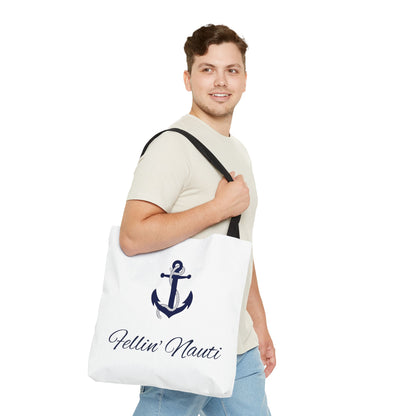⚓ Fellin' Nauti Tote ⚓