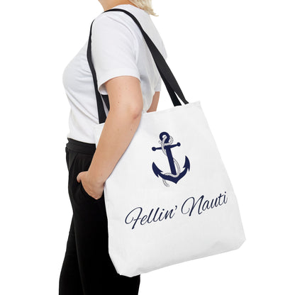 ⚓ Fellin' Nauti Tote ⚓