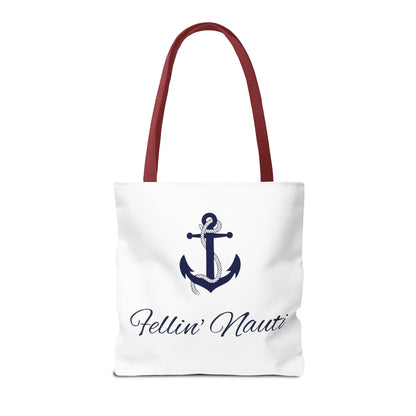 ⚓ Fellin' Nauti Tote ⚓