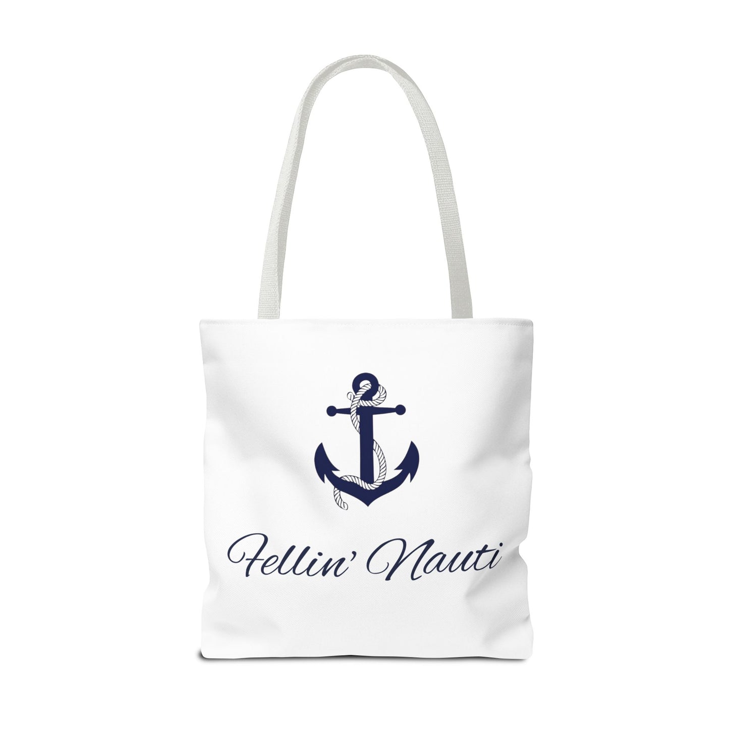 ⚓ Fellin' Nauti Tote ⚓