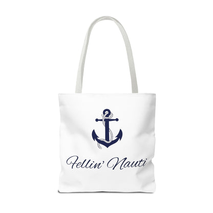 ⚓ Fellin' Nauti Tote ⚓