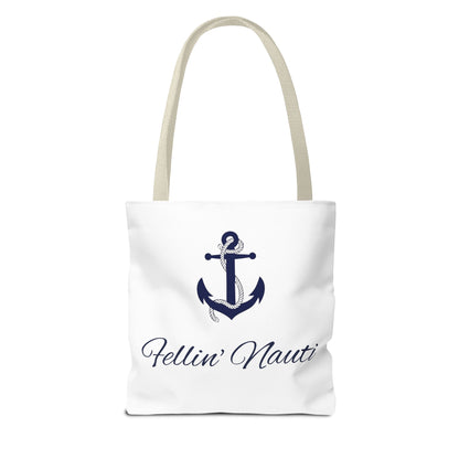 ⚓ Fellin' Nauti Tote ⚓