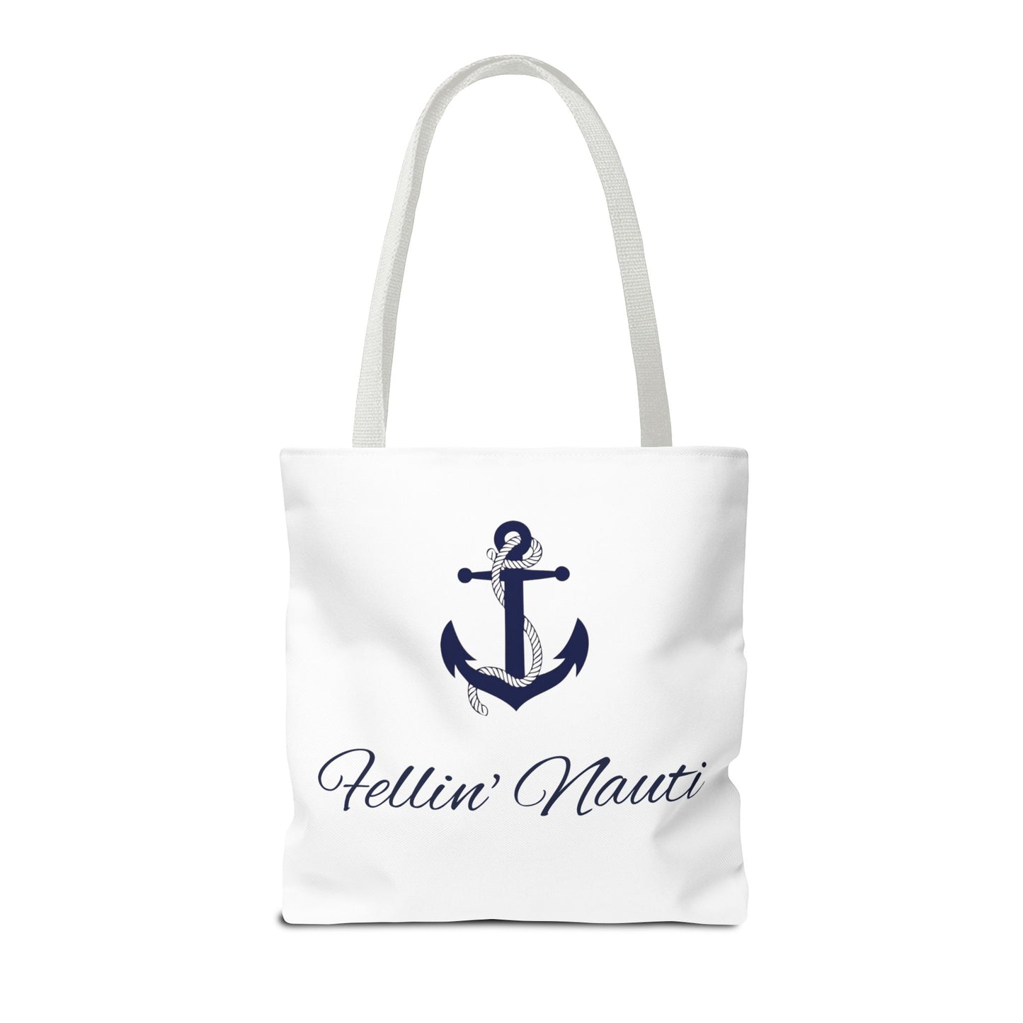⚓ Fellin' Nauti Tote ⚓