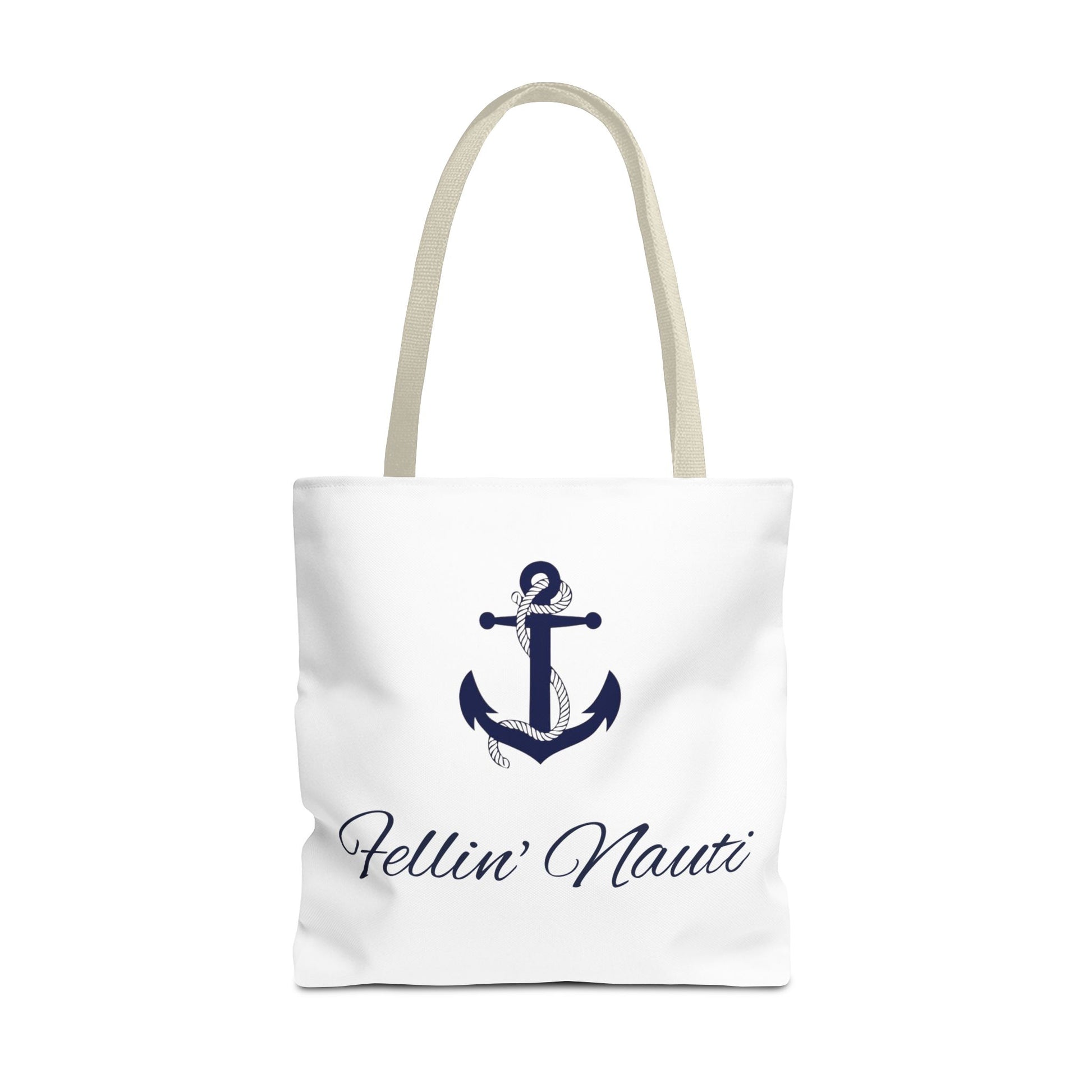 A white canvas tote bag with beige shoulder straps, featuring a navy blue anchor graphic and the script text 'Fellin' Nauti' printed on the front, set against a plain white background.