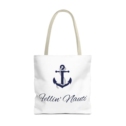 A white canvas tote bag with beige shoulder straps, featuring a navy blue anchor graphic and the script text 'Fellin' Nauti' printed on the front, set against a plain white background.