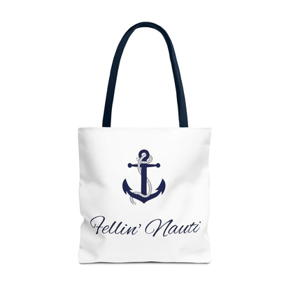 A white canvas tote bag with dark navy blue handles and a navy blue anchor graphic on the front, with the text 'Fellin' Nauti' written below in a cursive navy font, set against a plain white background.