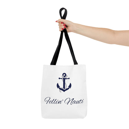 ⚓ Fellin' Nauti Tote ⚓