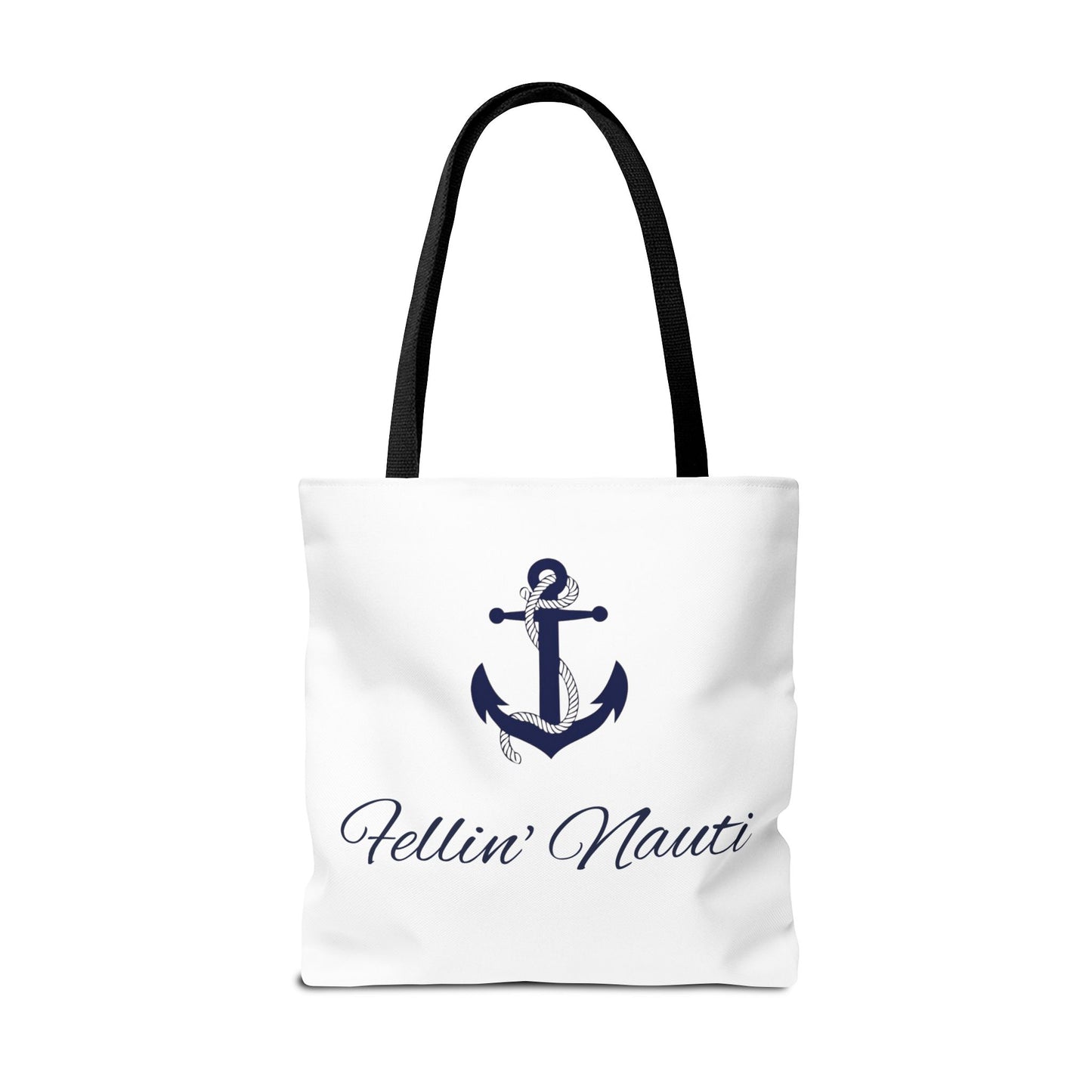 ⚓ Fellin' Nauti Tote ⚓