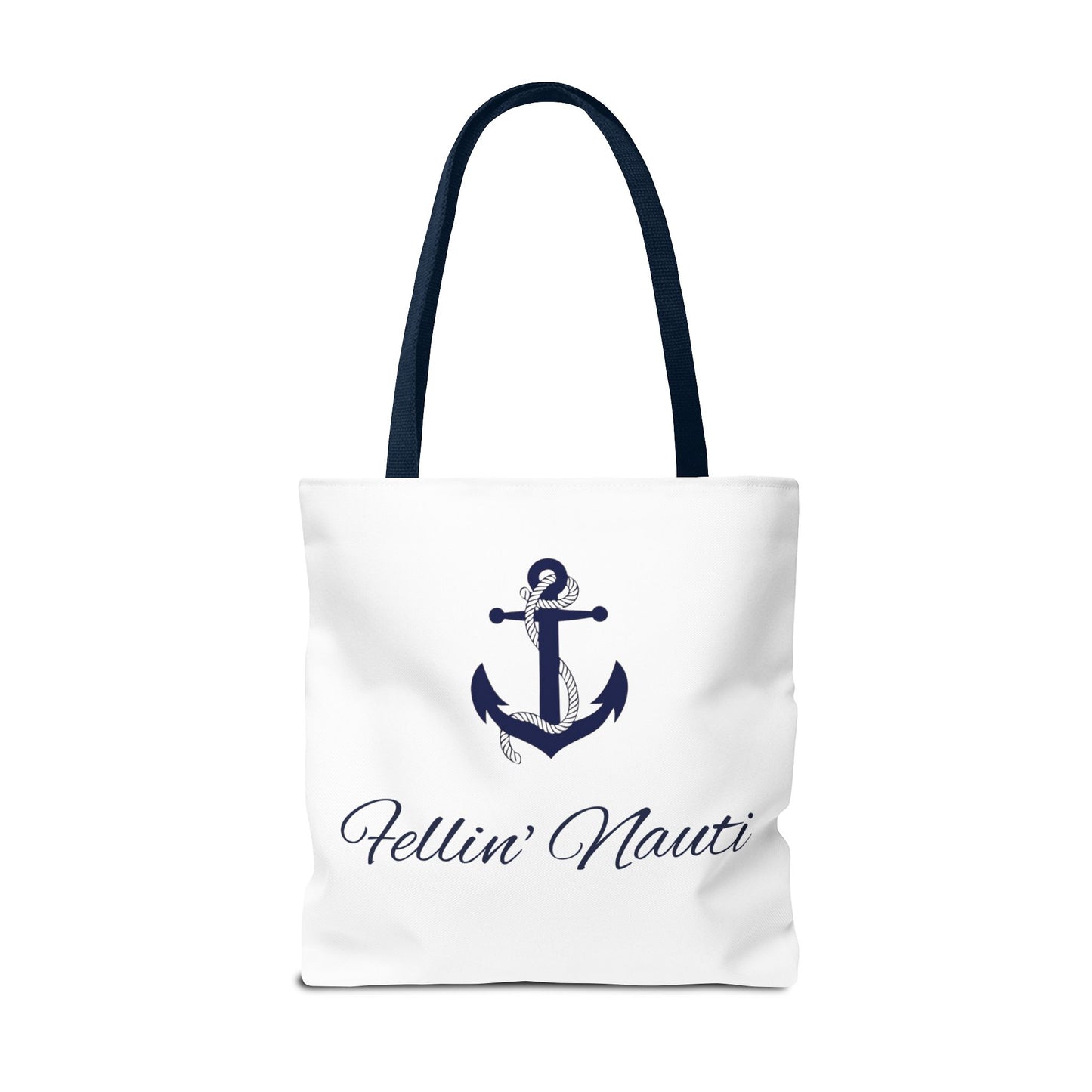 ⚓ Fellin' Nauti Tote ⚓
