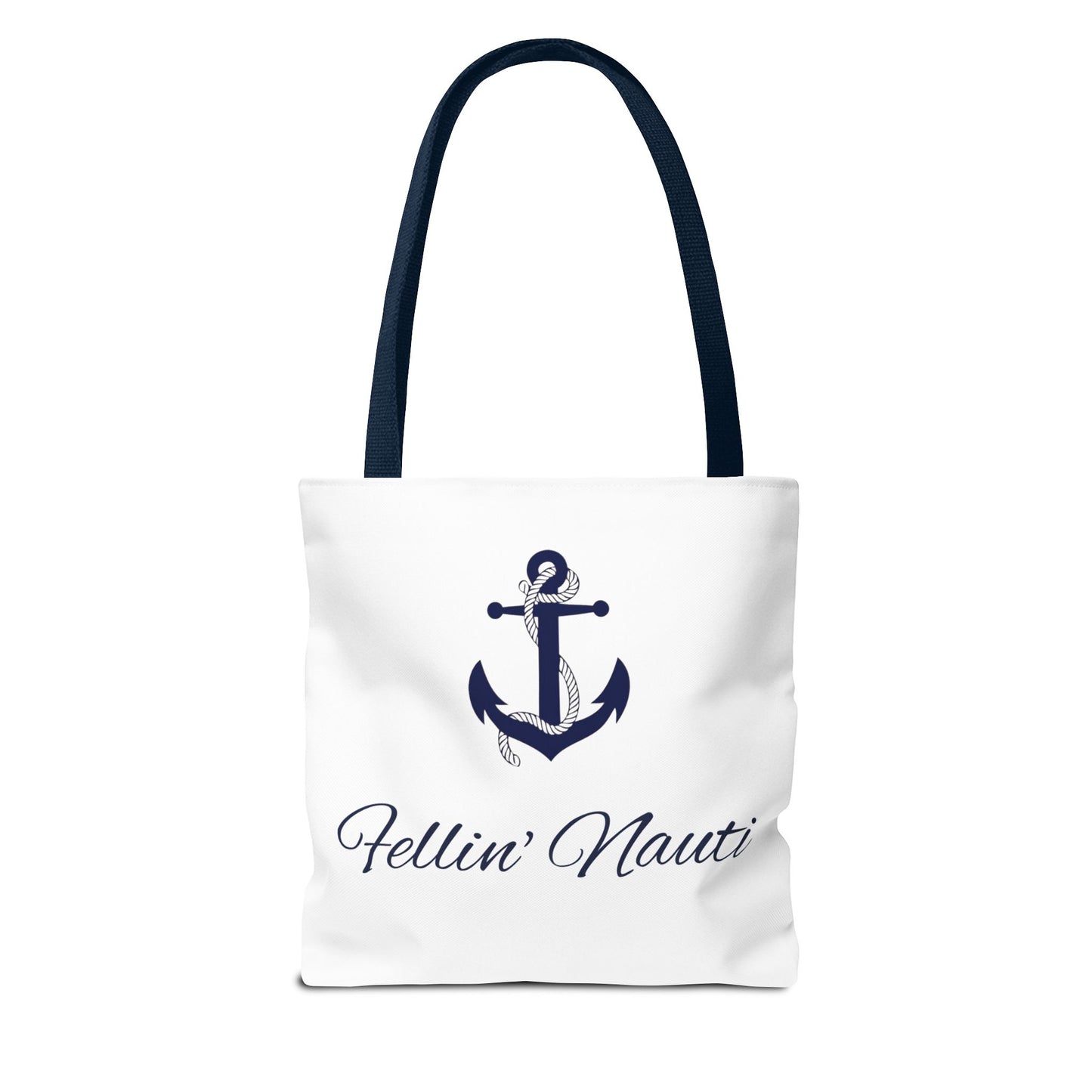 ⚓ Fellin' Nauti Tote ⚓