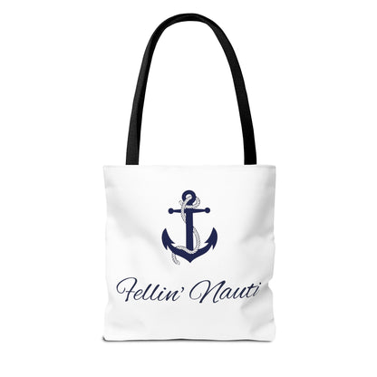 ⚓ Fellin' Nauti Tote ⚓