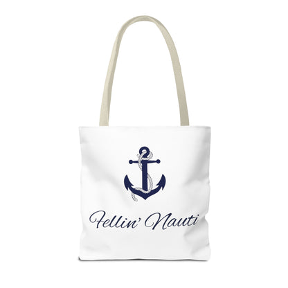 ⚓ Fellin' Nauti Tote ⚓